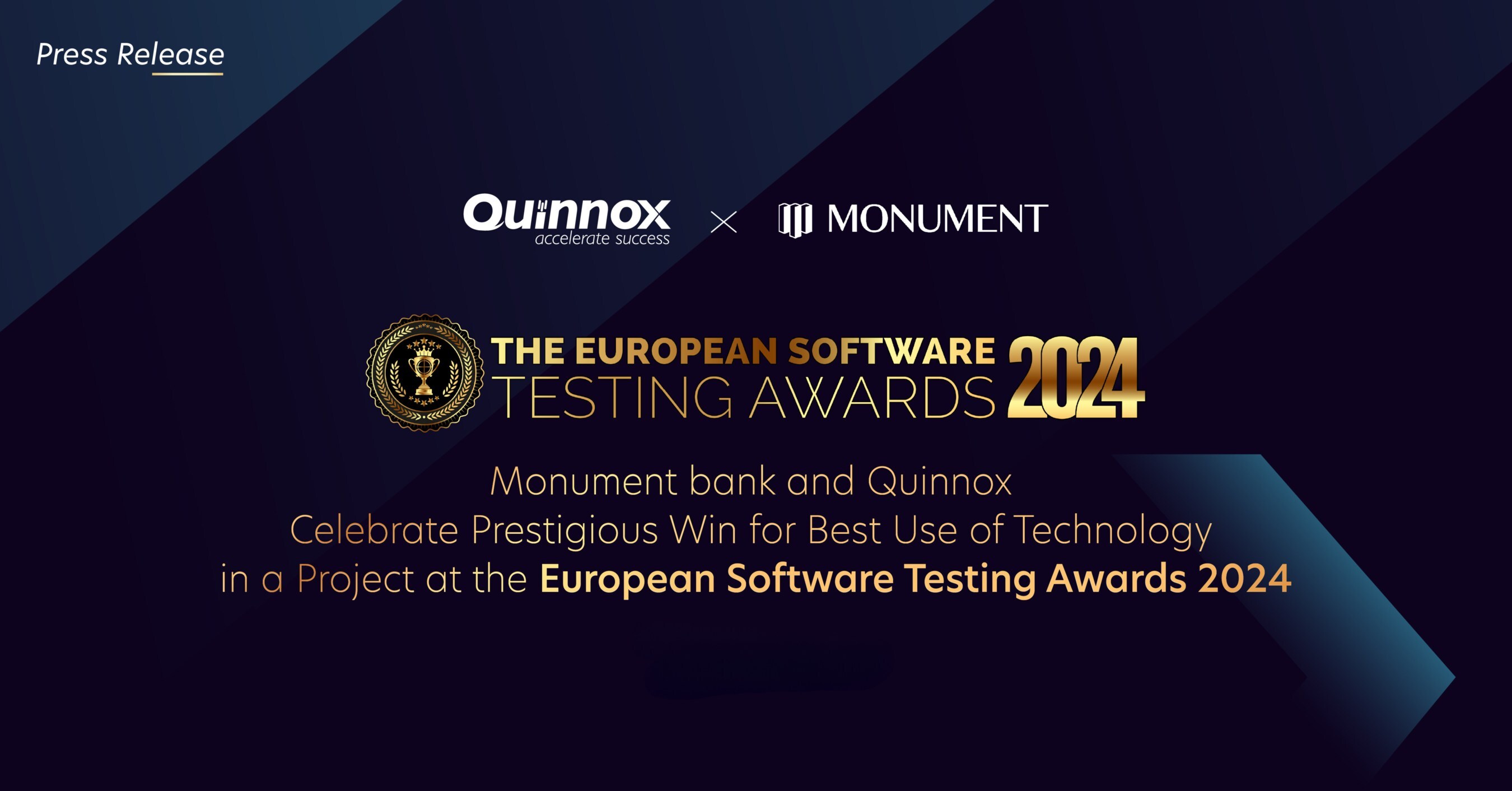 Monument bank and Quinnox Celebrate Prestigious Win for Best Use of Technology in a Project at 2024 The European Software Testing Awards (TESTA)