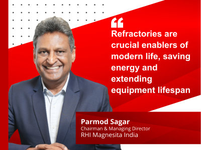  Driving Innovation and Sustainability: An  Exclusive Interview with Parmod Sagar,  Chairman & MD of RHI Magnesita India