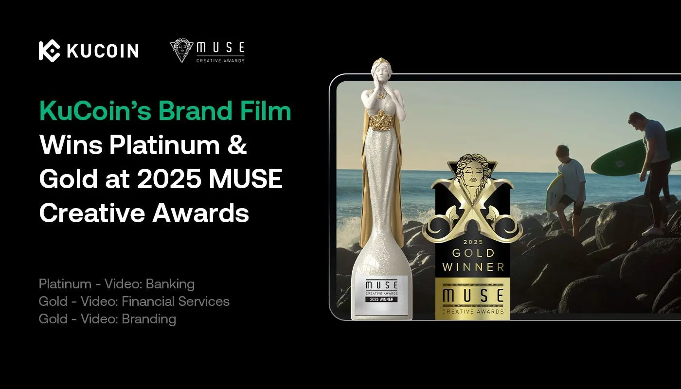Casual Films Celebrated Among Winners - KuCoin's Brand Film Wins Top Honors at the 2025 MUSE Creative Awards: Season 2